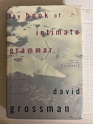 Seller image for The Book of Intimate Grammar for sale by Jake's Place Books