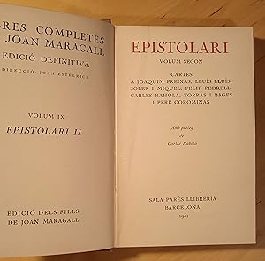 Imagen del vendedor de Epistolari, Volum II. Cartes a Joaquim Freixas, Llus Llus, Soler i Miquel, Felip Pedrell, Carles Rahola, Torras i Bages i Pere Corominas (Obres COmpletes, Volum IX) a la venta por Llibres Bombeta