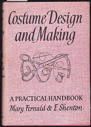 Costume Design and Making. A Practical Handbook.