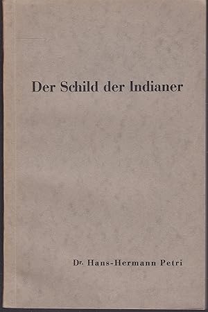 Der Schild der Indianer. Vom Autor gewidmetes Exemplar