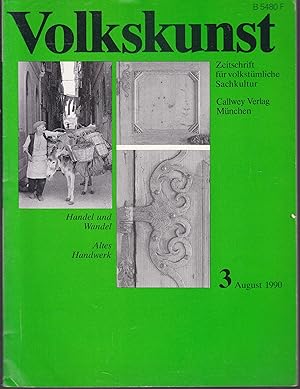 Bild des Verkufers fr Volkskunst. Zeitschrift fr volkstmliche Sachkultur. 13. Jahrgang, Heft 3, August 1990: Handel und Wandel, Altes Handwerk zum Verkauf von Graphem. Kunst- und Buchantiquariat