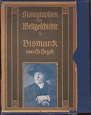 Bismarck (= Monographien zur Weltgeschichte, 4)