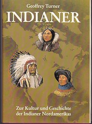 Seller image for Indianer. Zur Kultur und Geschichte der Indianer Nordamerikas for sale by Graphem. Kunst- und Buchantiquariat