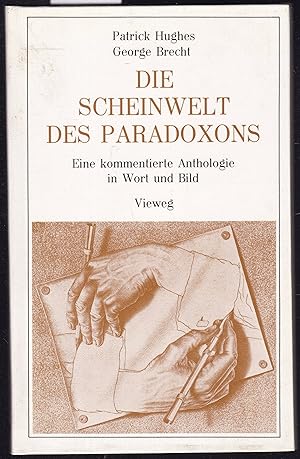 Seller image for Die Scheinwelt des Paradoxons. Eine kommentierte Anthologie in Wort und Bild for sale by Graphem. Kunst- und Buchantiquariat