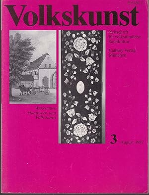 Bild des Verkufers fr Volkskunst. Zeitschrift fr volkstmliche Sachkultur. 10. Jahrgang, Heft 3, August 1987: Werksttten Handwerk und Volkskunst zum Verkauf von Graphem. Kunst- und Buchantiquariat