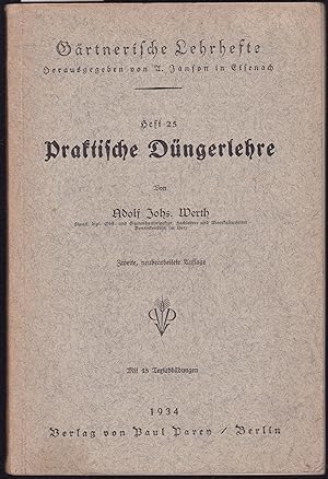Imagen del vendedor de Praktische Dngerlehre (= Grtnerische Lehrhefte, Heft 25) a la venta por Graphem. Kunst- und Buchantiquariat