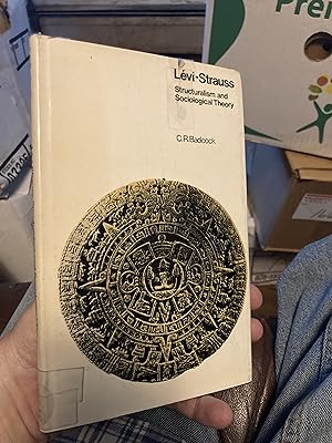 Immagine del venditore per Levi-Strauss: Structuralism and Sociological Theory venduto da A.C. Daniel's Collectable Books