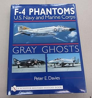 Bild des Verkufers fr Gray Ghosts, U.S. Navy Marine Corps F-4 Phantoms: U.S. Navy and Marine Corps F-4 Phantoms zum Verkauf von Midway Book Store (ABAA)