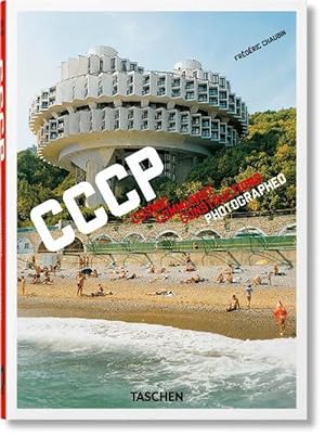 Seller image for Frdric Chaubin. CCCP. Cosmic Communist Constructions Photographed. 40th Ed. (Hardcover) for sale by Grand Eagle Retail