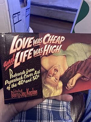Seller image for Love Was Cheap and Life Was High: Postcards from Paperback Cover Art of the 40s and 50s for sale by A.C. Daniel's Collectable Books