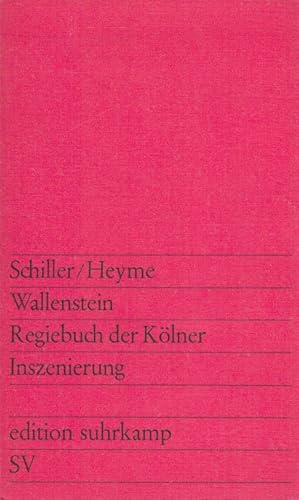 Immagine del venditore per Wallenstein : Regiebuch der Klner Inszenierung. Fotos: Stefan Odry / edition suhrkamp ; 390 venduto da Versandantiquariat Nussbaum