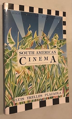 Bild des Verkufers fr South American Cinema: Dictionary of Film Makers zum Verkauf von Once Upon A Time