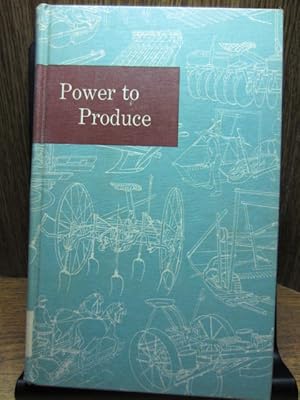 Seller image for POWER TO PRODUCE for sale by The Book Abyss