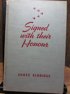 Seller image for SIGNED WITH THEIR HONOUR for sale by The Book Abyss