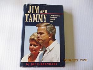 Seller image for Jim And Tammy: Charismatic Intrique Inside PTL for sale by Amber Unicorn Books
