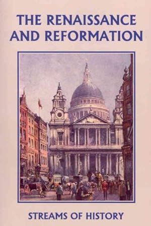 Seller image for Streams of History : The Renaissance and Reformation for sale by GreatBookPricesUK
