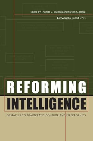 Bild des Verkufers fr Reforming Intelligence : Obstacles to Democratic Control and Effectiveness zum Verkauf von GreatBookPricesUK