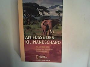Bild des Verkufers fr Am Fusse des Kilimandscharo: Entlang des Tsavo River durch Ostafrika zum Verkauf von ANTIQUARIAT FRDEBUCH Inh.Michael Simon