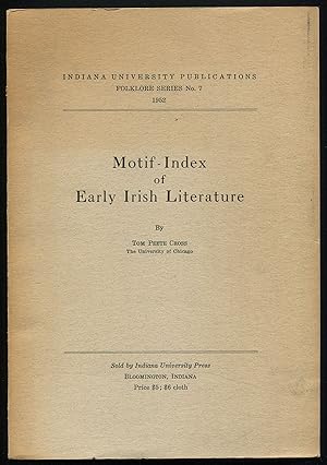 Bild des Verkufers fr Motif-Index of Early Irish Literature (Indiana University Publications Folklore Series No.7) zum Verkauf von Between the Covers-Rare Books, Inc. ABAA