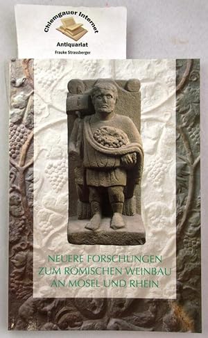 Imagen del vendedor de Neuere Forschungen zum rmischen Weinbau an Mosel und Rhein. Mit Beitrgen von Margarethe Knig, Friz Schumann, Stefanie Martin-Kilcher, Norbert Hanel. Schriftenreihe des Rheinischen Landesmuseums Trier ; Nr. 11 a la venta por Chiemgauer Internet Antiquariat GbR