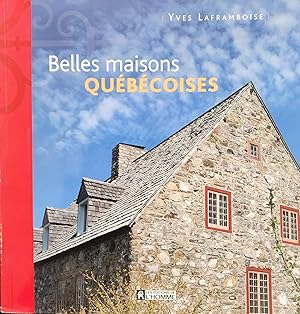 Belles maisons québécoises