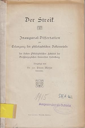 Der Streik : Inaugural-Dissertation zur Erlangung der philosophischen Doktorwürde der Hohen Philo...