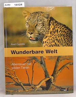 Wunderbare Welt. Abenteuer mit wilden Tieren.