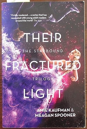 Their Fractured Light: The Starbound Trilogy #3