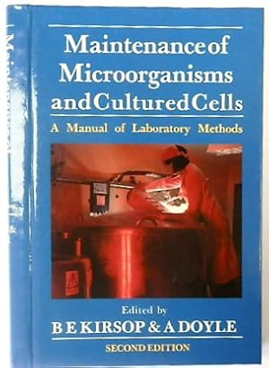 Bild des Verkufers fr Maintenance of Microorganisms and Cultured Cells: A Manual of Laboratory Methods zum Verkauf von PsychoBabel & Skoob Books