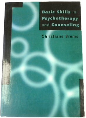 Image du vendeur pour Basic Skills in Psychotherapy and Counseling mis en vente par PsychoBabel & Skoob Books