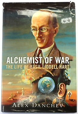Seller image for Alchemist of War: The Life of Basil Liddell Hart for sale by PsychoBabel & Skoob Books