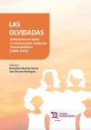 Image du vendeur pour Las Olvidadas. Reflexiones en torno a treinta poetas andaluzas imprescindibles (1900-2022) mis en vente par AG Library
