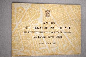 Imagen del vendedor de Bandos del alcalde presidente Don Enrique Tierno Galvn, aos 1979 a 1983 a la venta por Alcan Libros