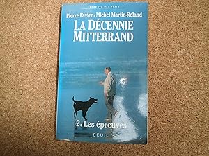 Seller image for La dcennie Mitterrand 2 .LES EPREUVES for sale by Le temps retrouv