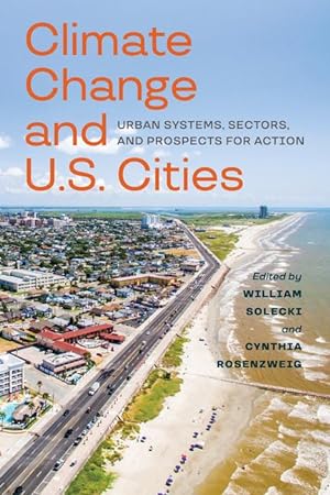 Bild des Verkufers fr Climate Change and U.S. Cities: Urban Systems, Sectors, and Prospects for Action zum Verkauf von moluna