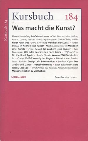 Seller image for Kursbuch 184 : Was macht die Kunst? for sale by Versandantiquariat Ottomar Khler