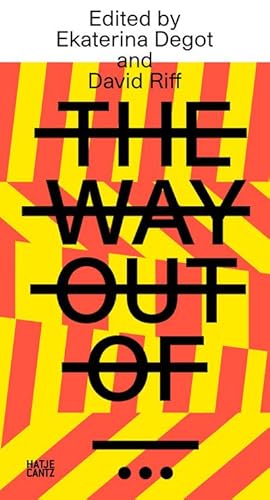 Seller image for steirischer herbst '21 : The Way Out of. (Reader) for sale by AHA-BUCH GmbH