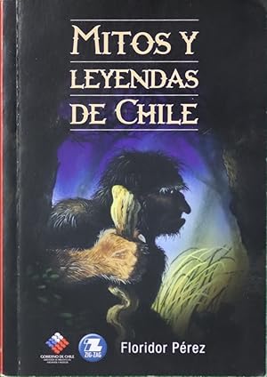 Imagen del vendedor de Mitos y leyendas de Chile a la venta por Librera Alonso Quijano