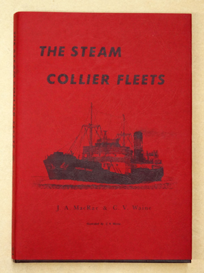 Bild des Verkufers fr The Steam Collier Fleets. zum Verkauf von antiquariat peter petrej - Bibliopolium AG