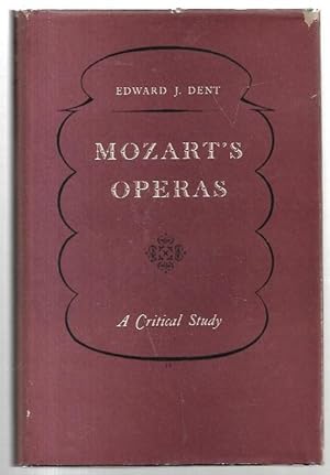 Imagen del vendedor de Mozart's Operas. A Critical Study. a la venta por City Basement Books
