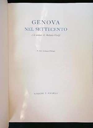 Bild des Verkufers fr Genova nel Settecento e le vedute di Antonio Giolfi zum Verkauf von Librodifaccia