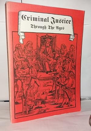 Seller image for Criminal justice through the ages vol. IV From divine judgement to modern German legislation. Translated by for sale by Librairie Albert-Etienne