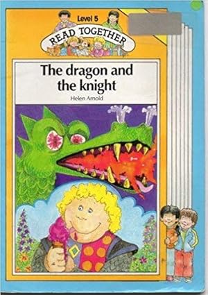 Bild des Verkufers fr The Dragon and the Knight, Read Together, Level 5 zum Verkauf von WeBuyBooks