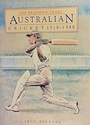 Bild des Verkufers fr Australian Cricket: The Bradman Years zum Verkauf von WeBuyBooks