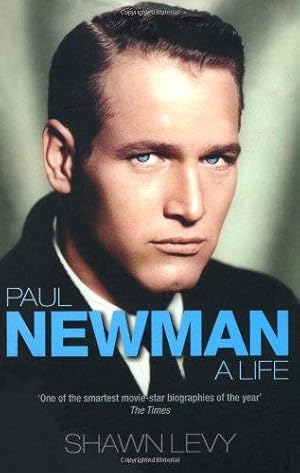 Imagen del vendedor de Paul Newman: A Life a la venta por WeBuyBooks