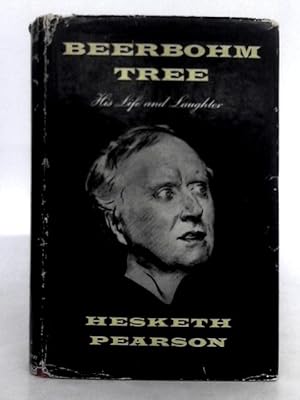 Bild des Verkufers fr Beerbohm Tree: His Life and Laughter. zum Verkauf von World of Rare Books