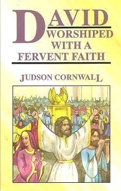 Seller image for David Worshiped with a Fervent Faith for sale by WeBuyBooks