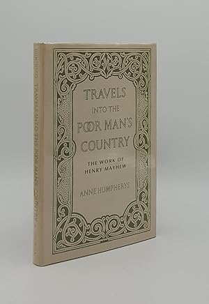 Immagine del venditore per TRAVELS INTO THE POOR MAN'S COUNTRY The Work of Henry Mayhew venduto da Rothwell & Dunworth (ABA, ILAB)