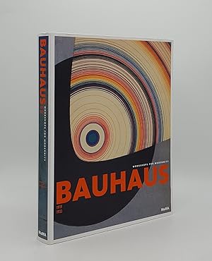 BAUHAUS 1919-1933 Workshops for Modernity