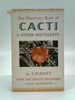 Seller image for The Observer's Book of Cacti & Other Succulents - Book No 27. for sale by World of Rare Books